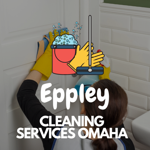 Eppley Cleaning Services Omaha